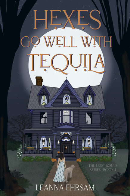 Paperback of Hexes Go Well with Tequila from the Lost Souls Series by Hay House LLC, featuring a colorful book cover with mystical artwork.