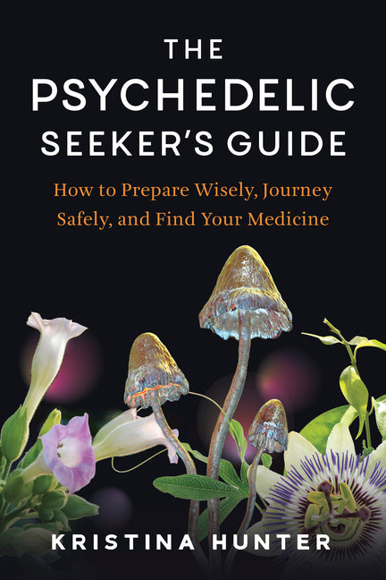 Paperback book titled "The Psychedelic Seeker's Guide" by North Atlantic Books, featuring colorful psychedelic cover art.
