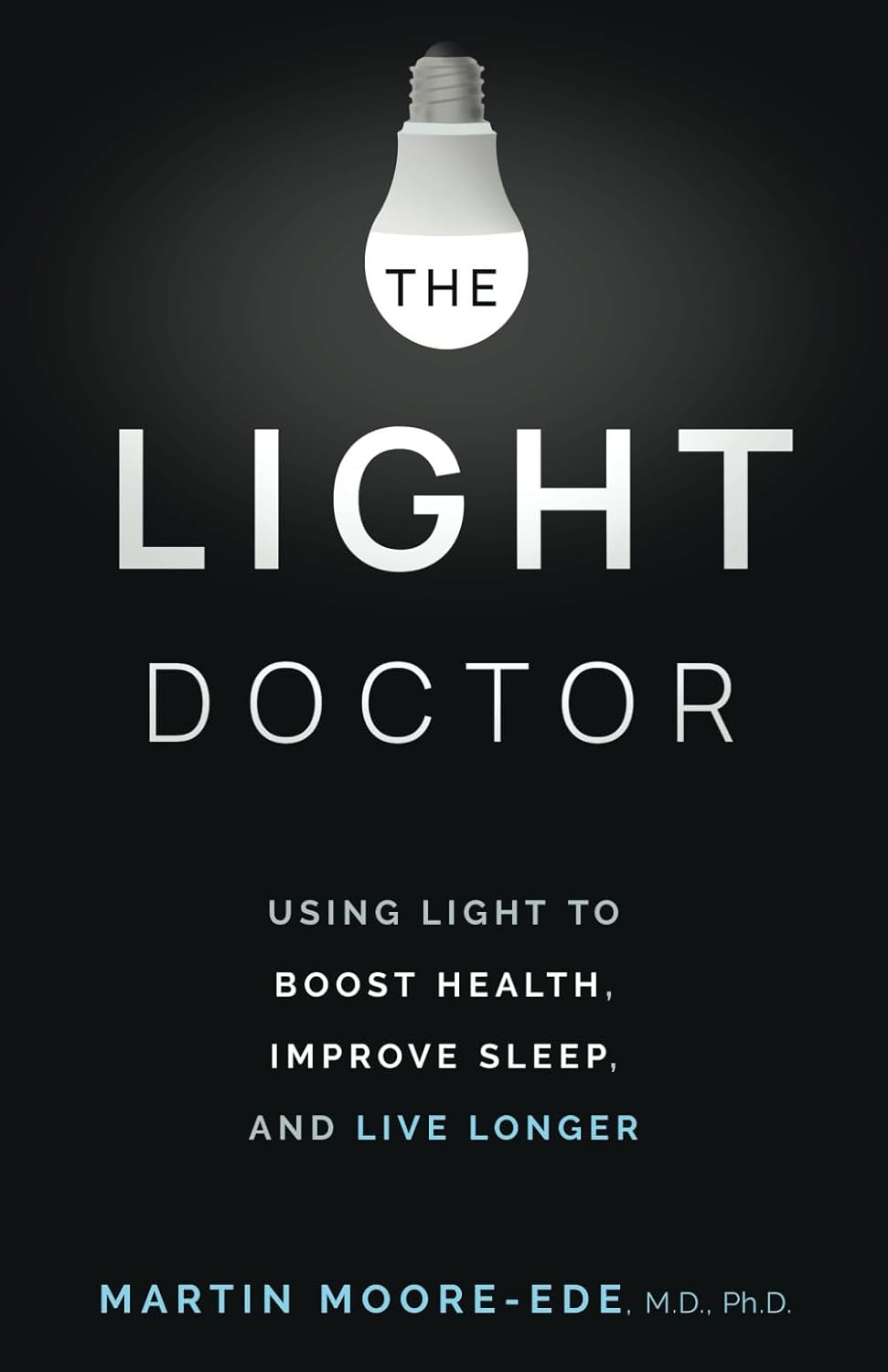 The Light Doctor - CA Corrections Bookstore