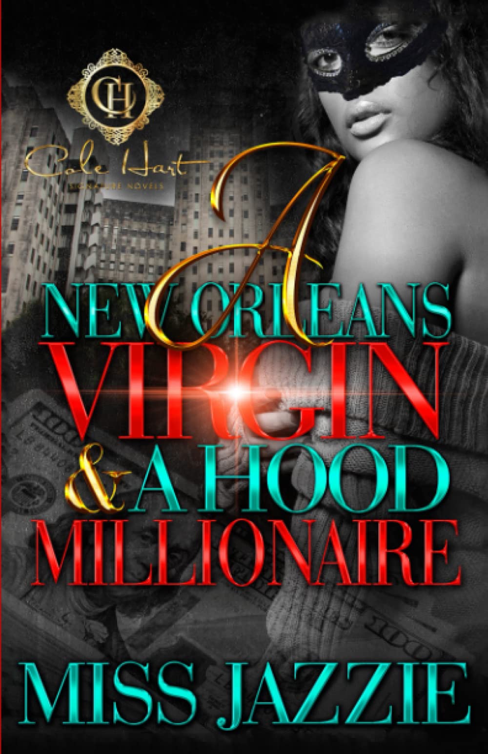 A New Orleans Virgin & Hood Millionaire - CA Corrections Bookstore