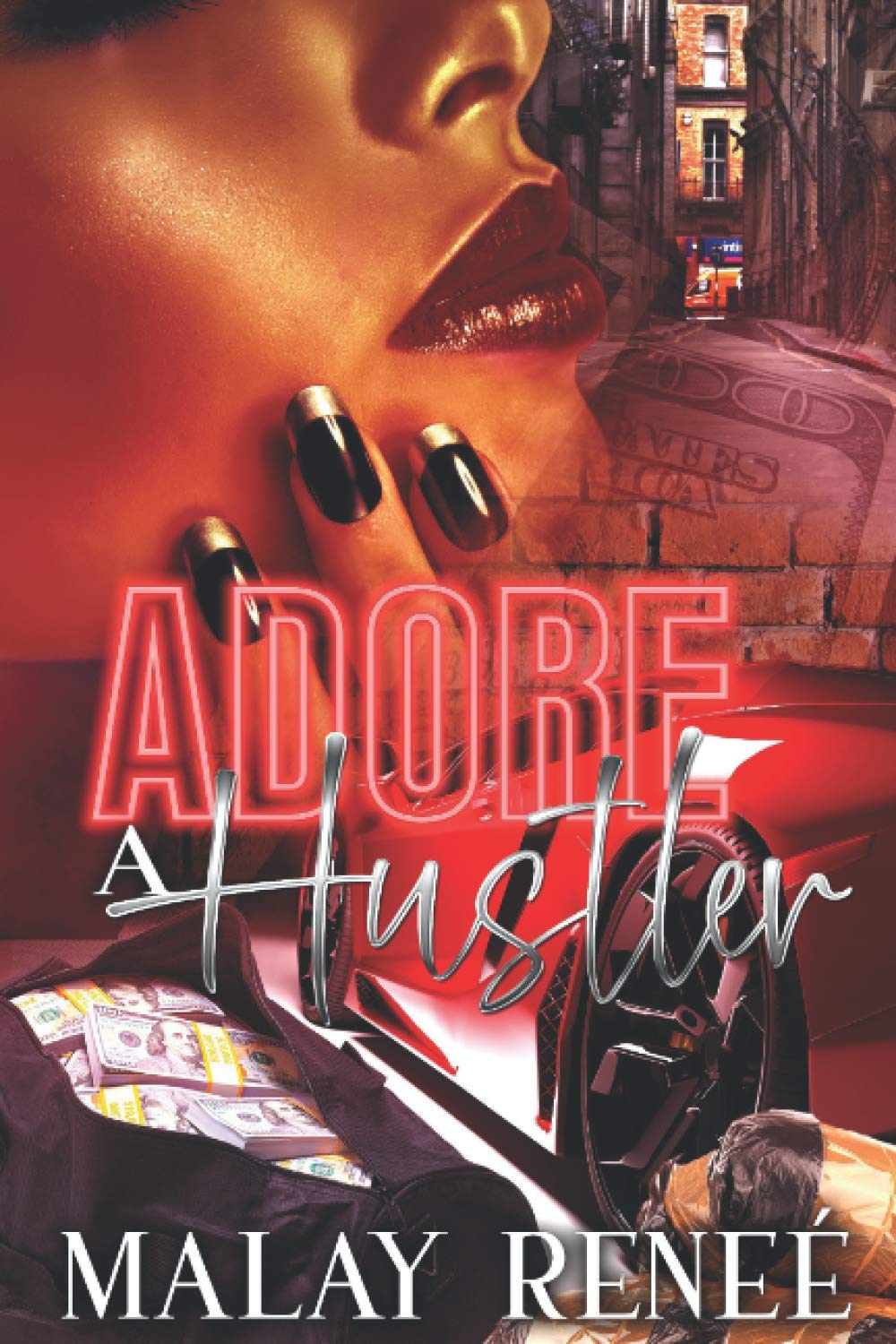 Adore A Hustler - CA Corrections Bookstore