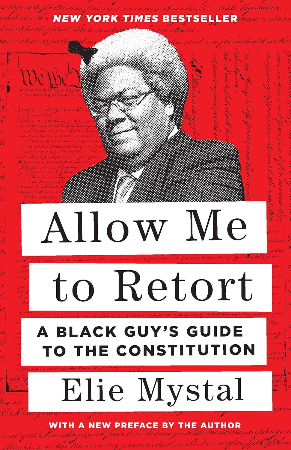 Allow Me to Retort - A Black Guy's Guide to the Constitution - CA Corrections Bookstore