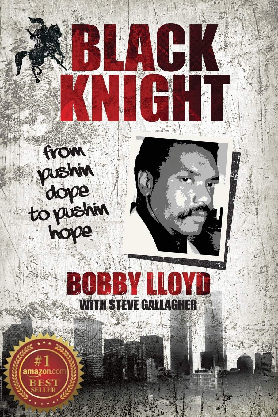 Black Knight - from pushin dope to pushin hope - CA Corrections Bookstore