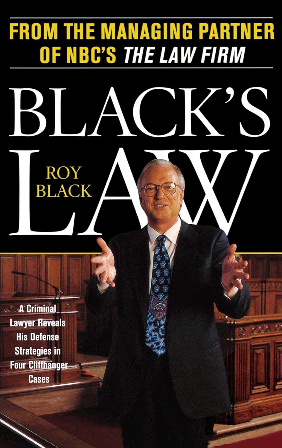 Black's Law - A Criminal Lawyer Reveals His Defense Strategies in Four Cliffhanger Cases - CA Corrections Bookstore