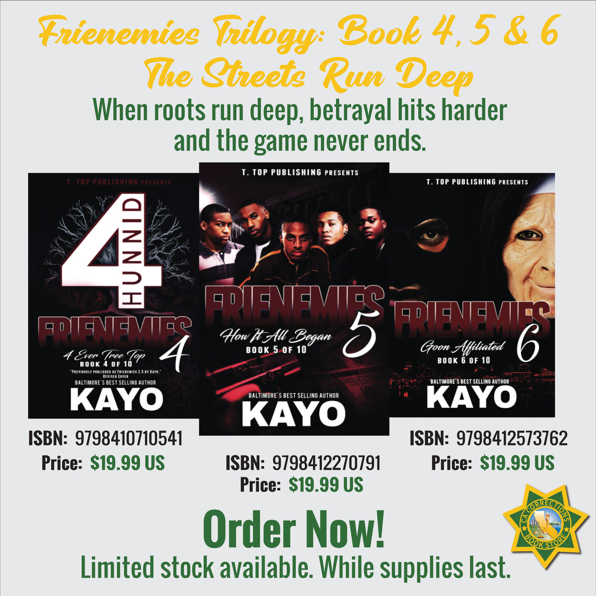 Frienemies Trilogy Books 4-6: The Streets Run Deep Bundle