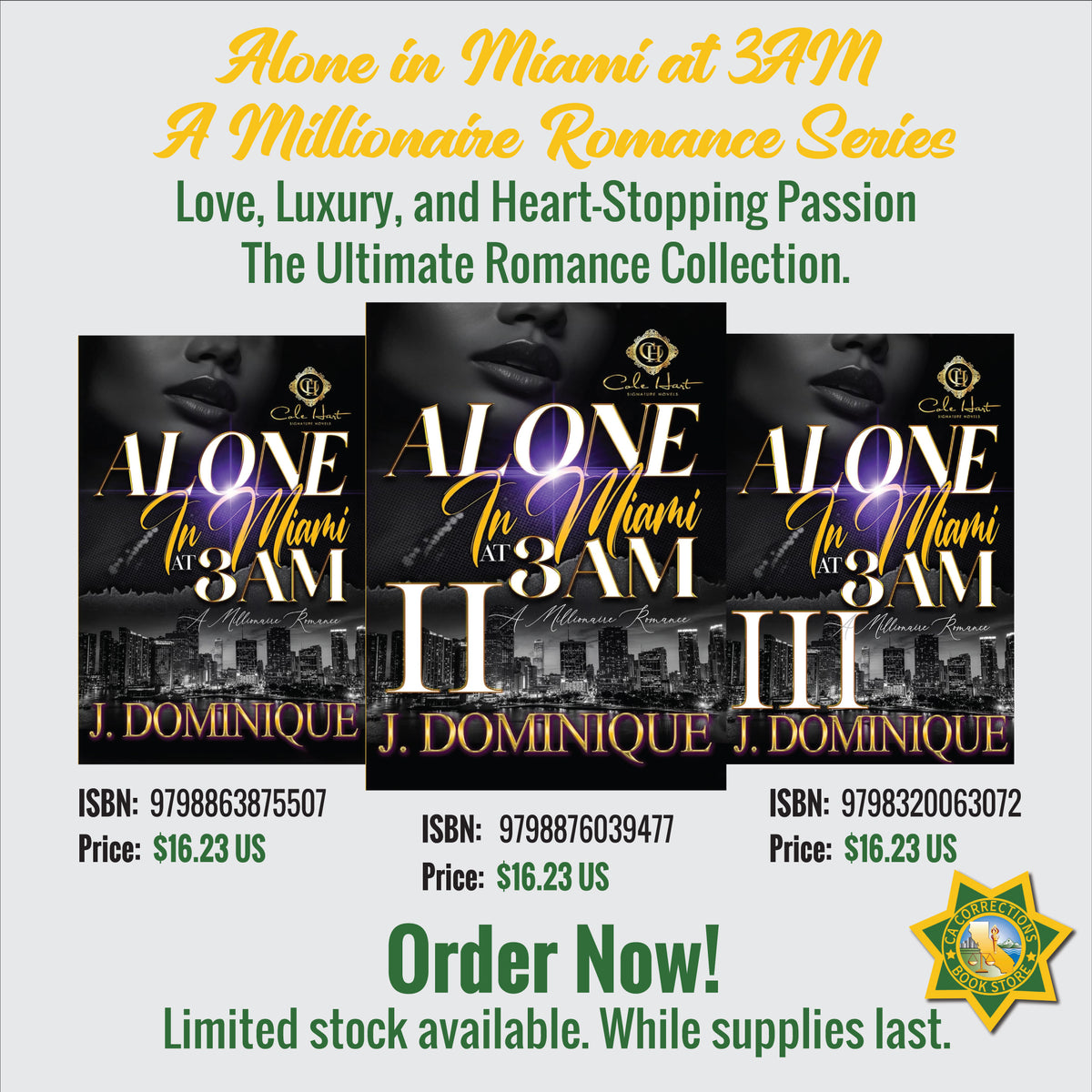 Alone in Miami at 3AM Complete Series Bundle — Parts I, II, and III by J. Dominique