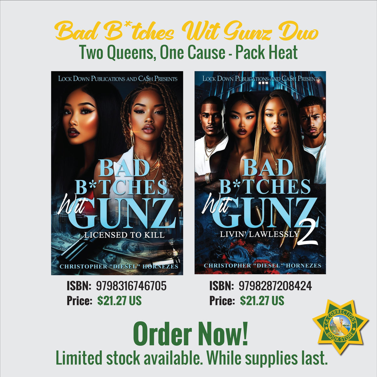Bad B*tches Wit Gunz Duo Bundle — Licensed to Kill & Livin' Lawlessly by Christopher Diesel Hornezes, Lock Down Publications