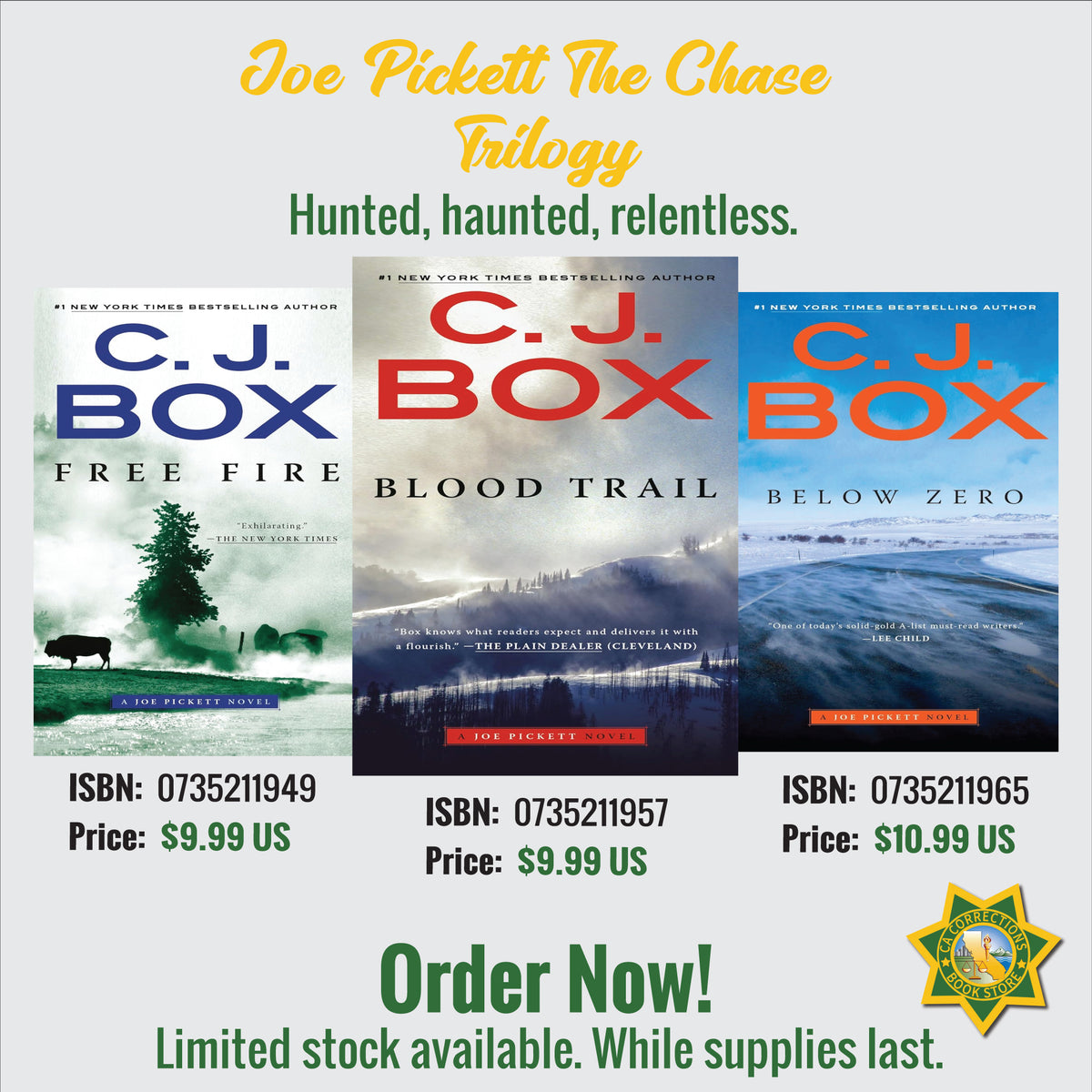 Joe Pickett The Chase Trilogy featuring Free Fire, Blood Trail and Below Zero by C. J. Box