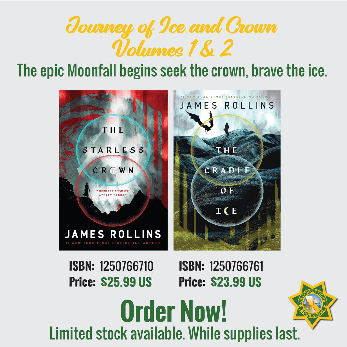 Journey of Ice and Crown featuring The Starless Crown and The Cradle of Ice by James Rollins