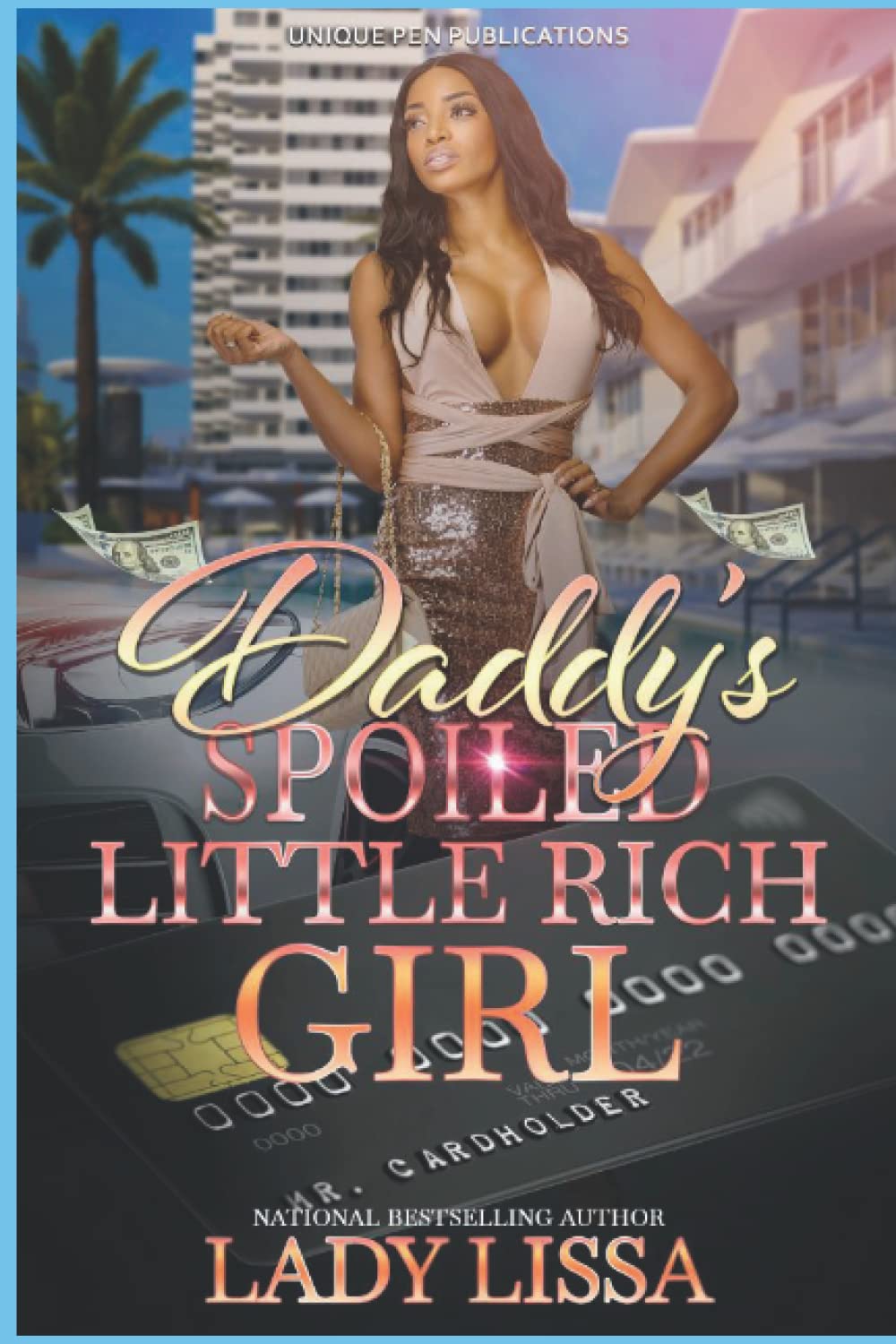 Daddy's Spoiled Little Rich Girl - CA Corrections Bookstore