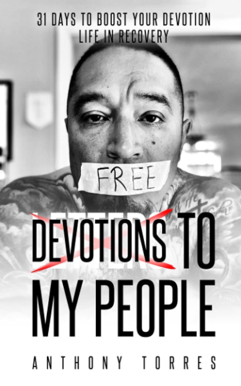 Devotions To My People - 31 Days to Boost Your Devotion Life In Recovery - CA Corrections Bookstore