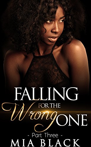 Falling For The Wrong One 3 - CA Corrections Bookstore