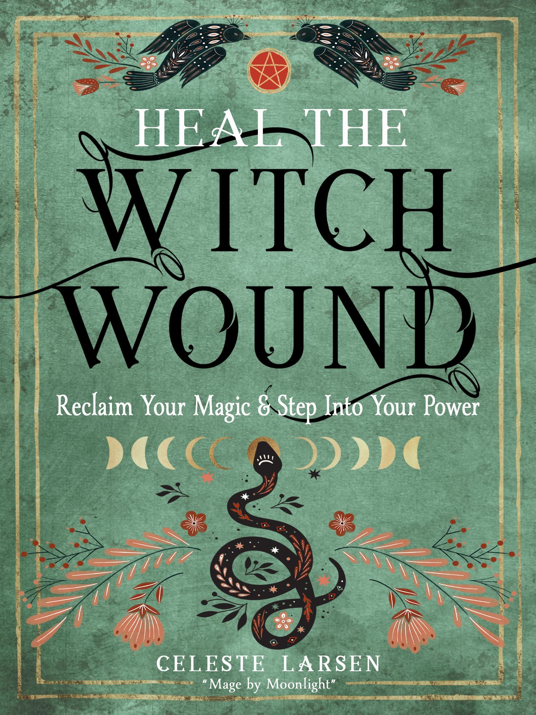 Heal the Witch Wound - CA Corrections Bookstore