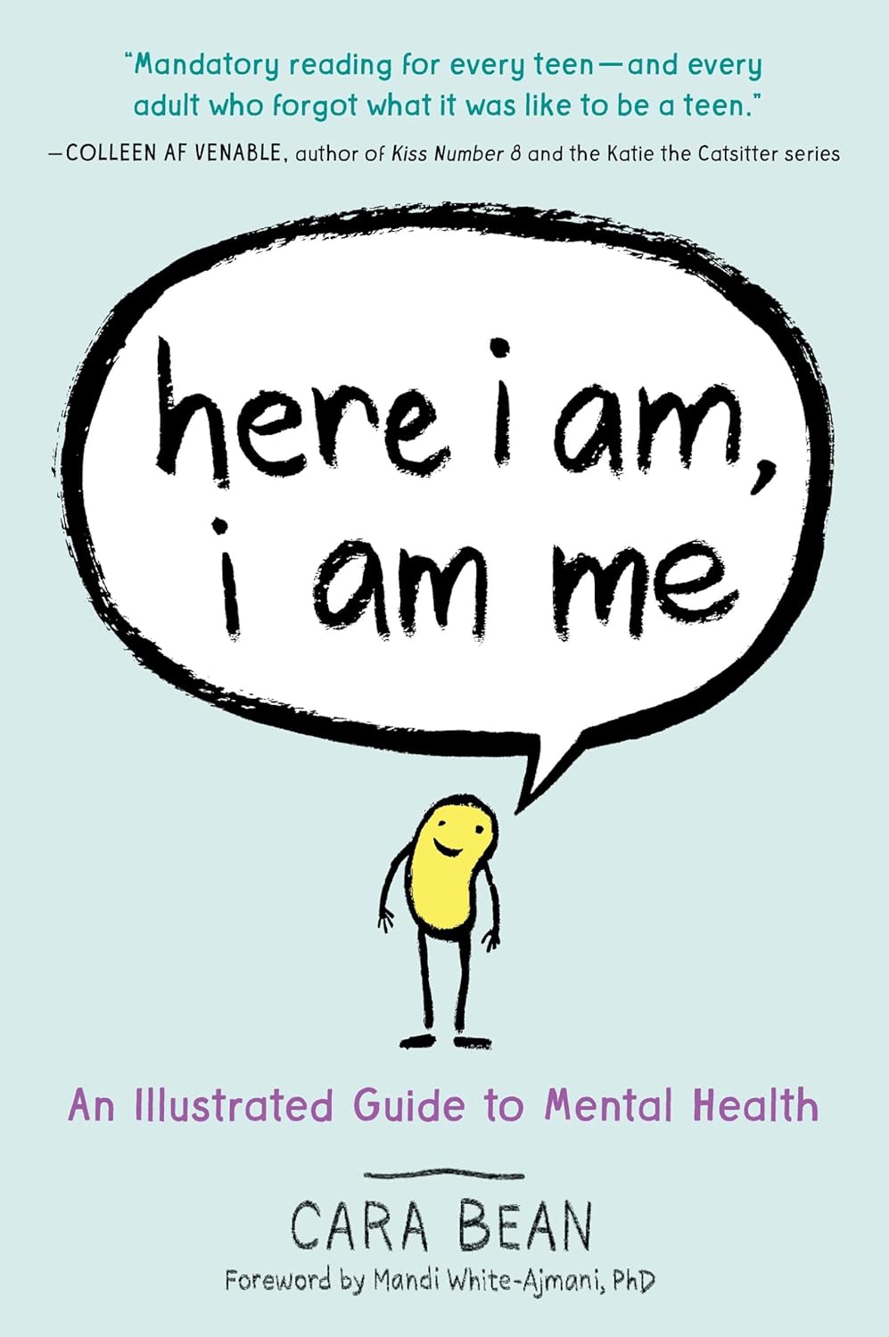 Here I Am, I Am Me - An Illustrated Guide to Mental Health  - CA Corrections Bookstore