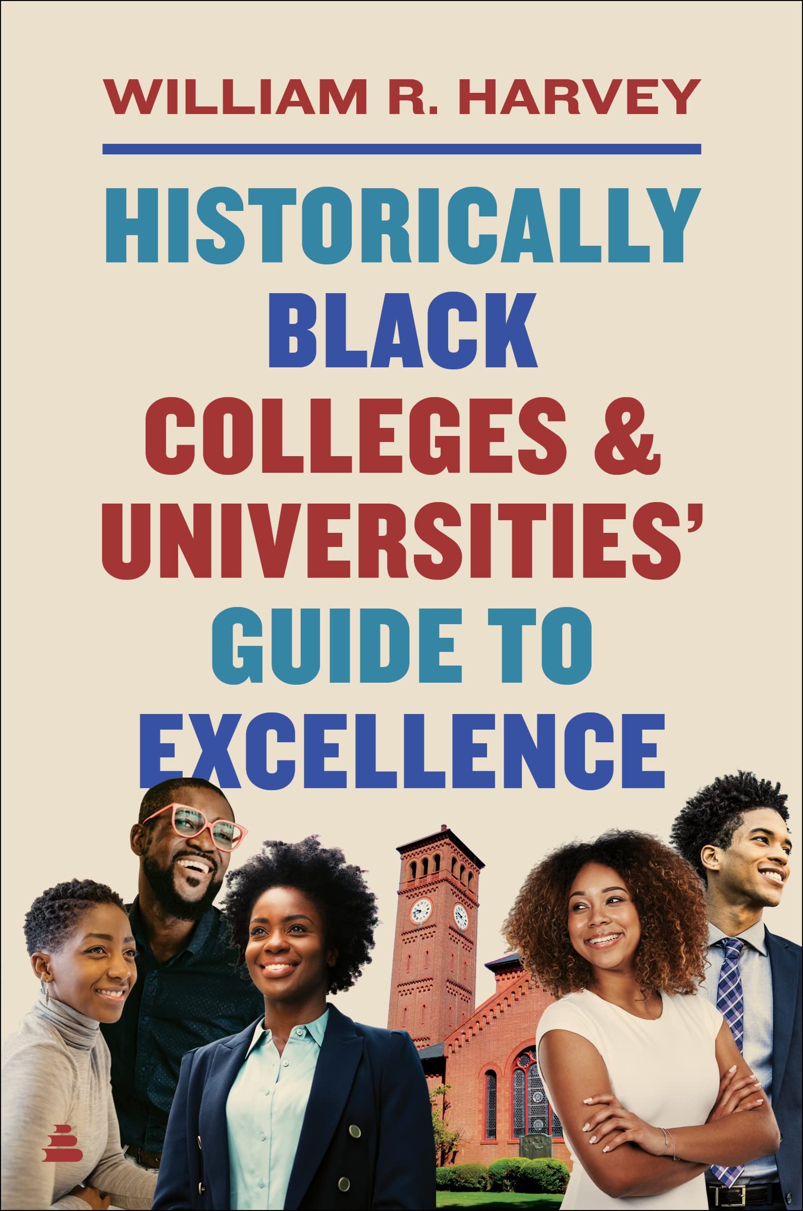 Historically Black Colleges and Universities’ Guide to Excellence - CA Corrections Bookstore