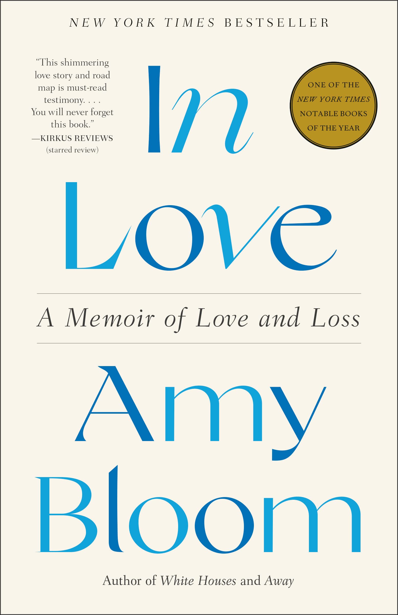 In Love: A Memoir of Love and Loss Paperback Random House Trade Paperbacks