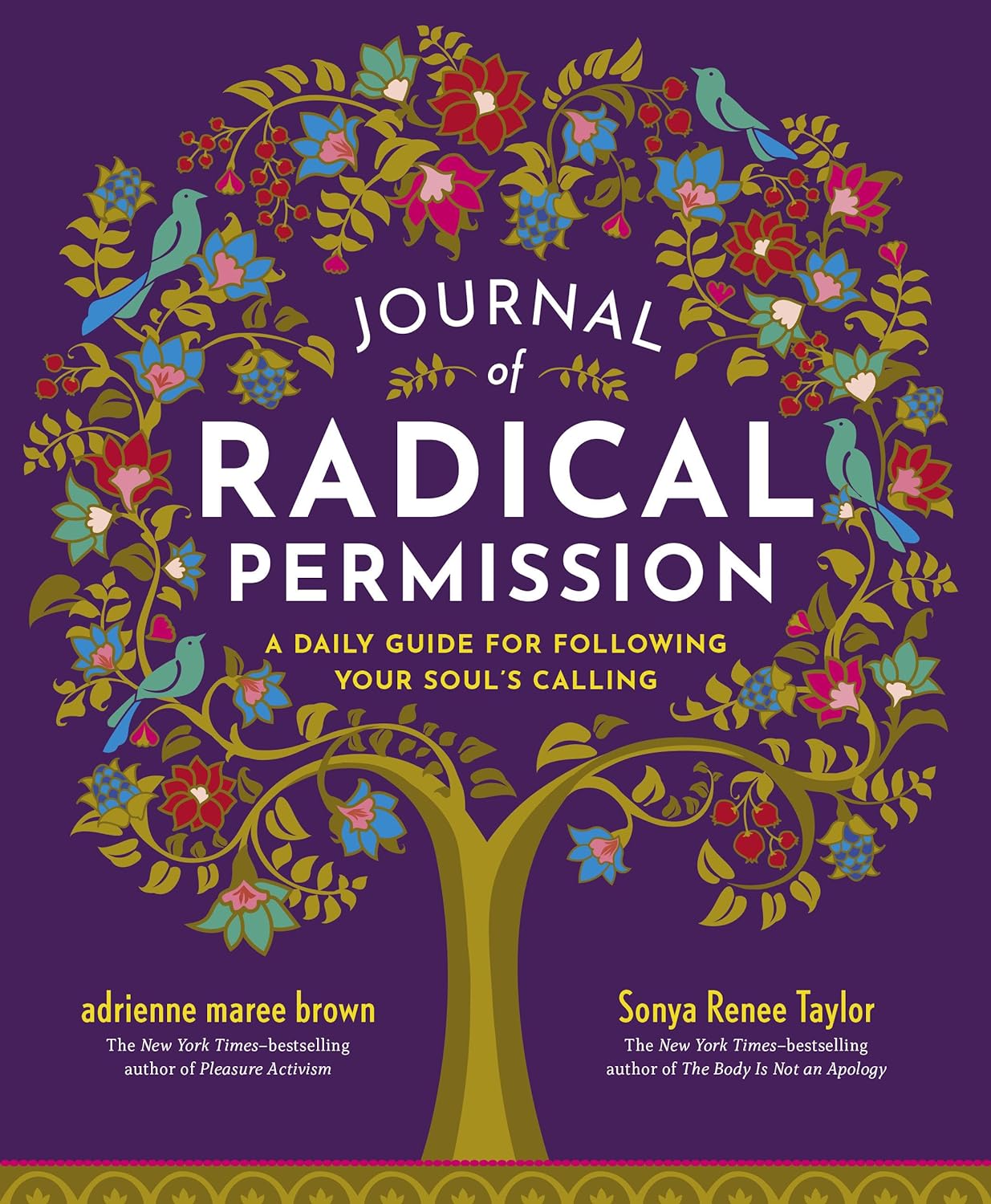 Journal of Radical Permission - A Daily Guide for Following Your Soul's Calling - CA Corrections Bookstore