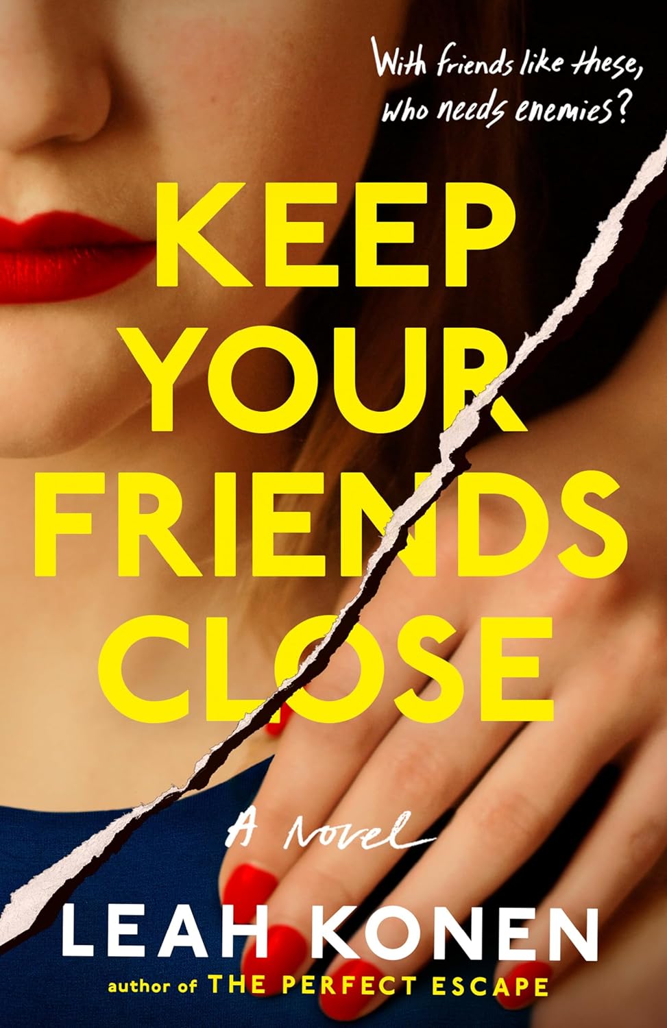 Keep Your Friends Close  - CA Corrections Bookstore