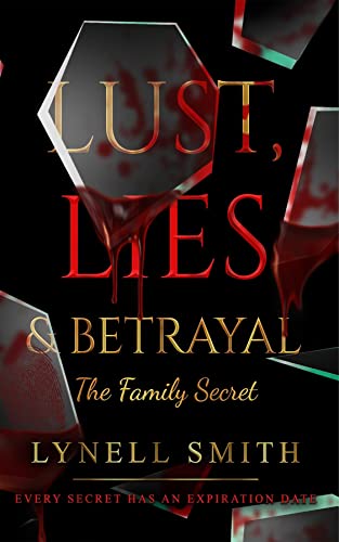 Lust, Lies & Betrayal - CA Corrections Bookstore