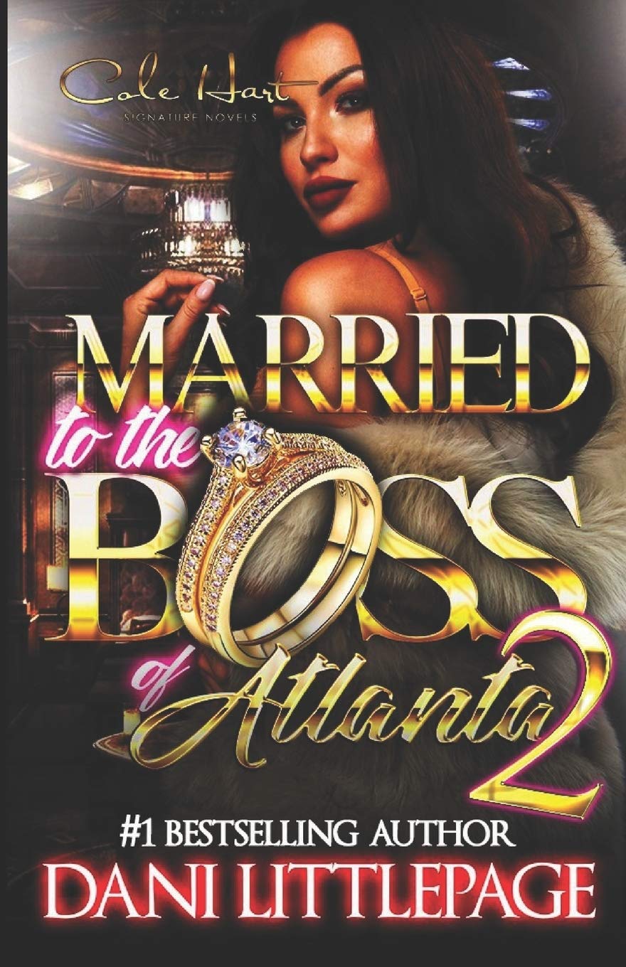 Married To The Boss Of Atlanta 2: An Urban Romance Novel  - CA Corrections Bookstore