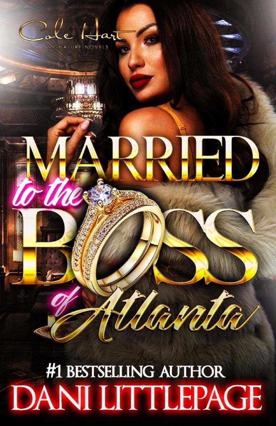 Married To The Boss Of Atlanta: An Urban Romance Novel - - CA Corrections Bookstore