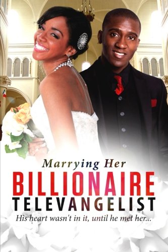 Marrying Her Billionaire Televangelist - CA Corrections Bookstore