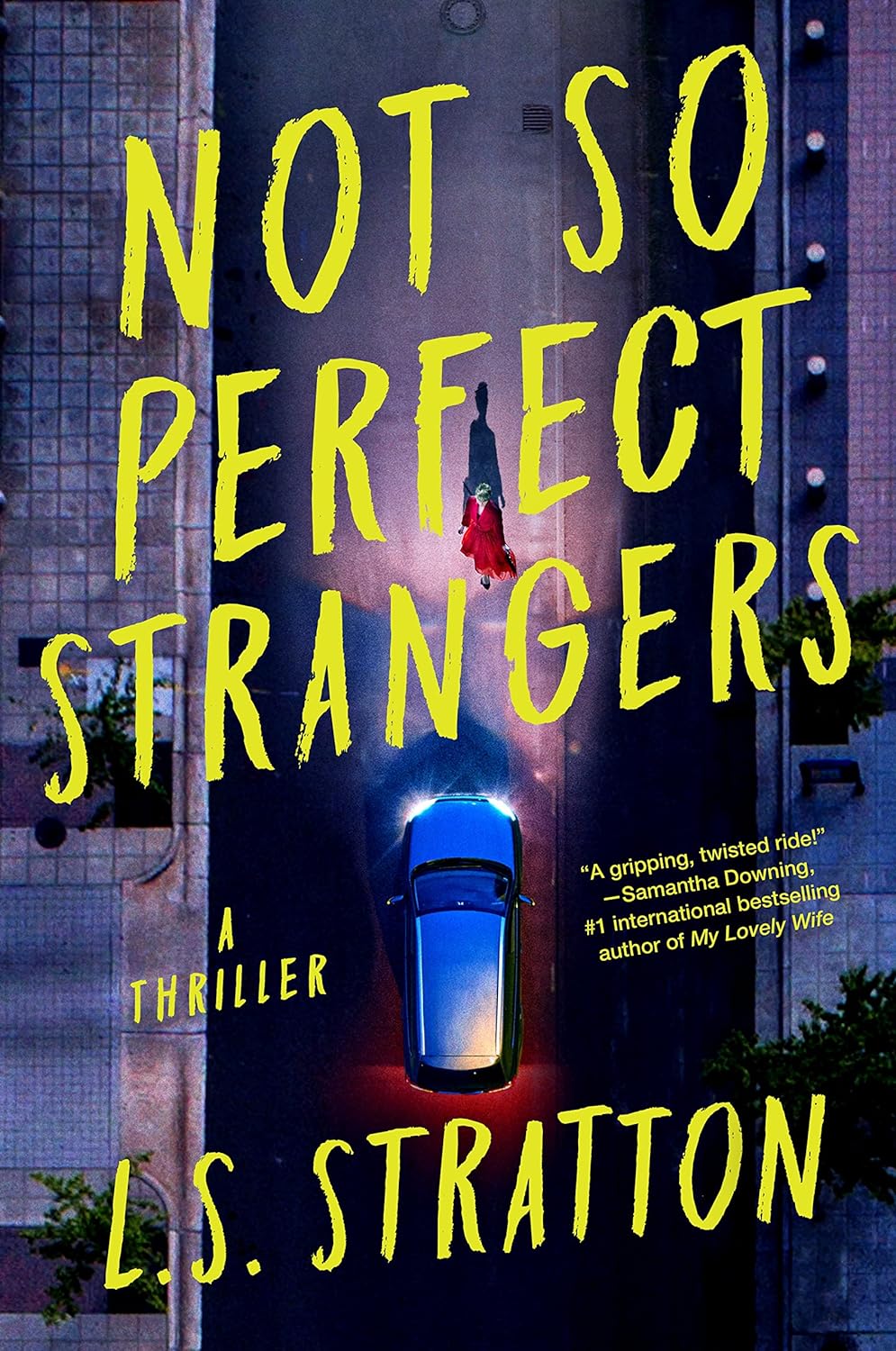 Not So Perfect Strangers - CA Corrections Bookstore