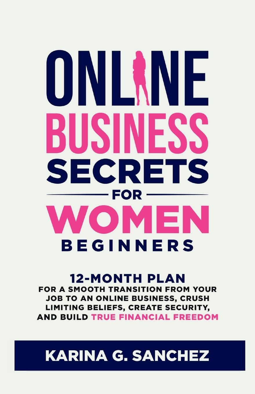 Online Business Secrets For Women Beginners - CA Corrections Bookstore