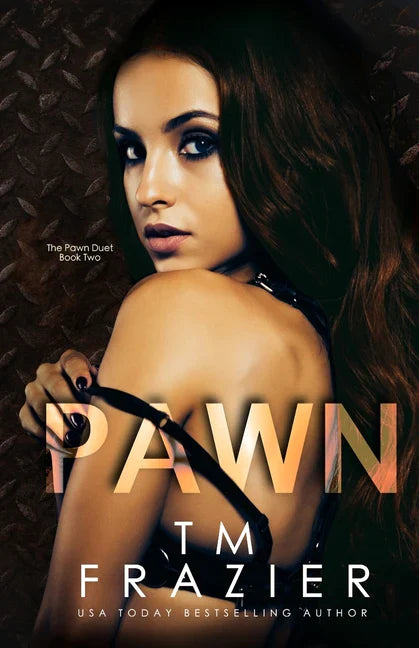 Pawn: The Pawn Duet, Book Two - CA Corrections Bookstore