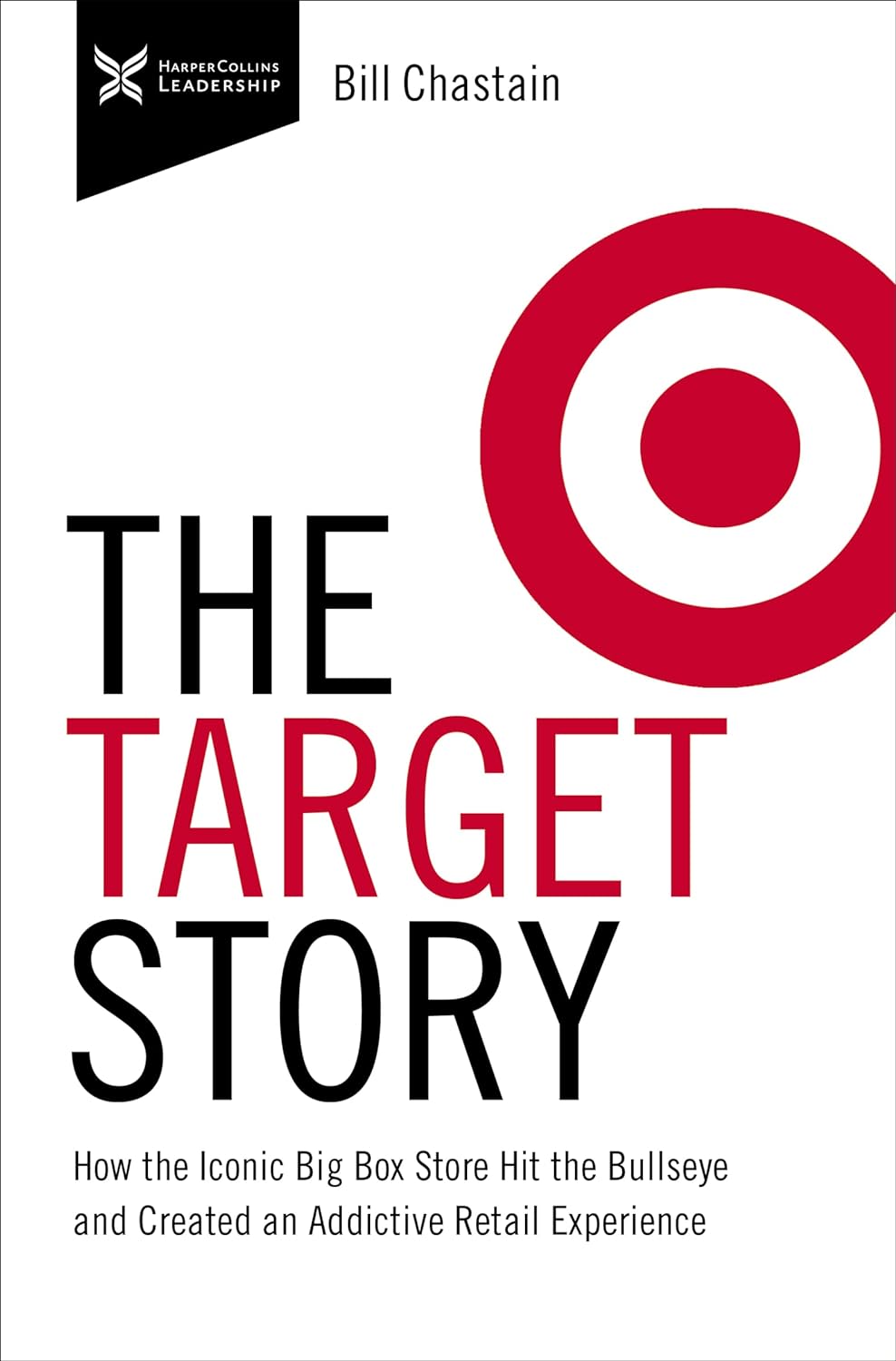 Target Story - How the Iconic Big Box Store Hit the Bullseye and Created an Addictive Retail Experience  - CA Corrections Bookstore