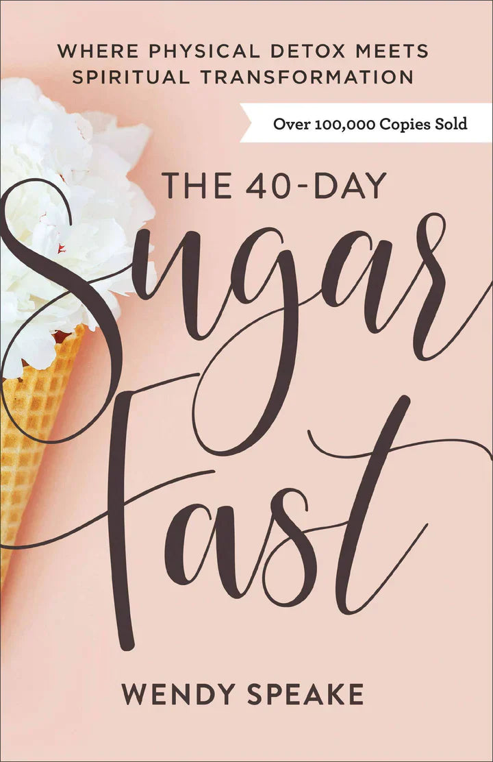 The 40-Day Sugar Fast  - CA Corrections Bookstore