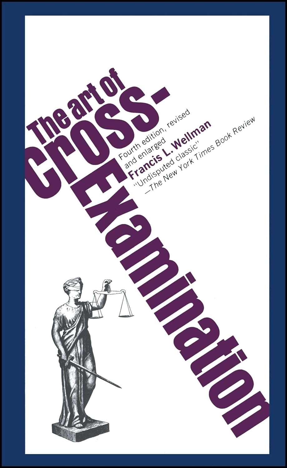 The Art of Cross Examination