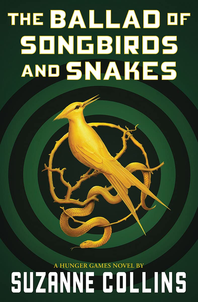 The Ballad of Songbirds and Snakes - CA Corrections Bookstore