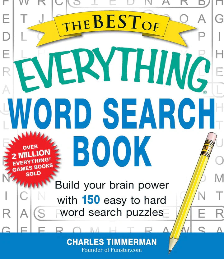 The Best of Everything Word Search Book: Build Your Brain Power with 150 Easy to Hard Word Search Puzzles  - CA Corrections Bookstore