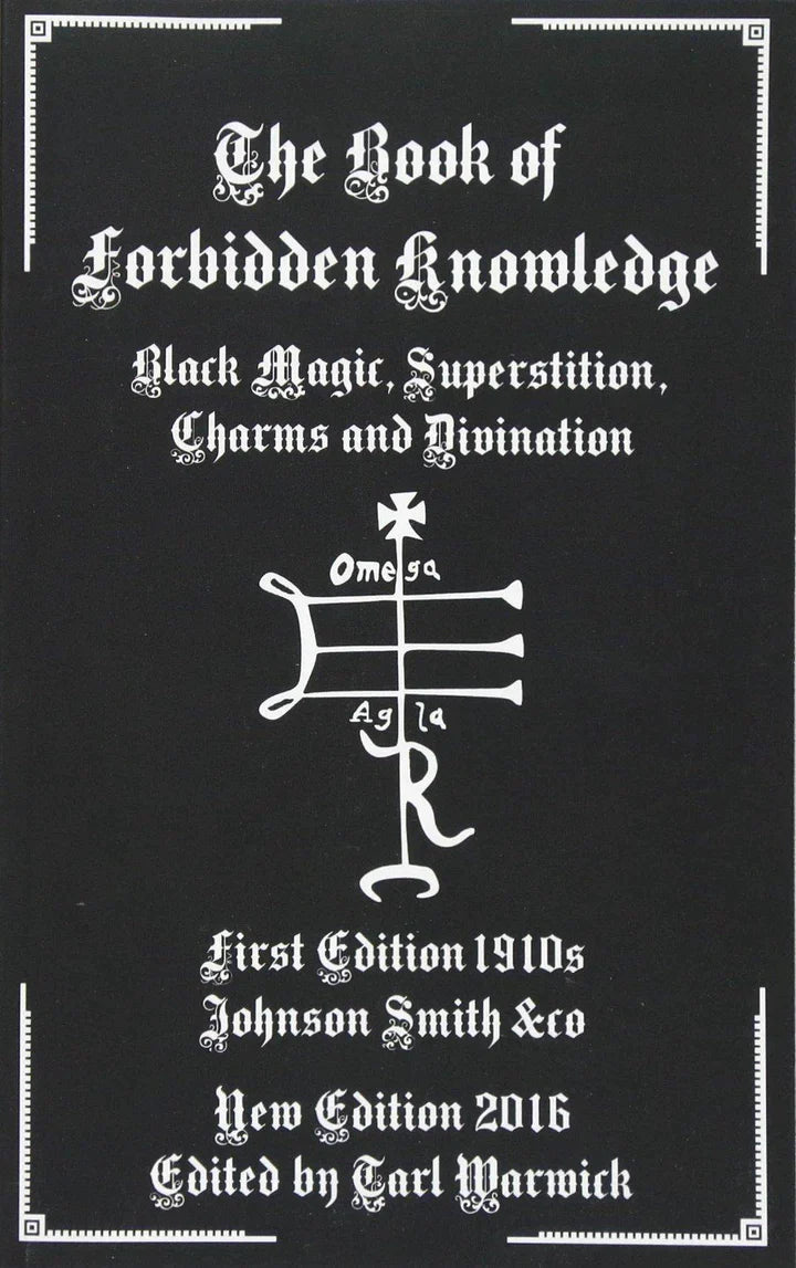 The Book of Forbidden Knowledge: Black Magic, Superstition, Charms, and Divination - - CA Corrections Bookstore