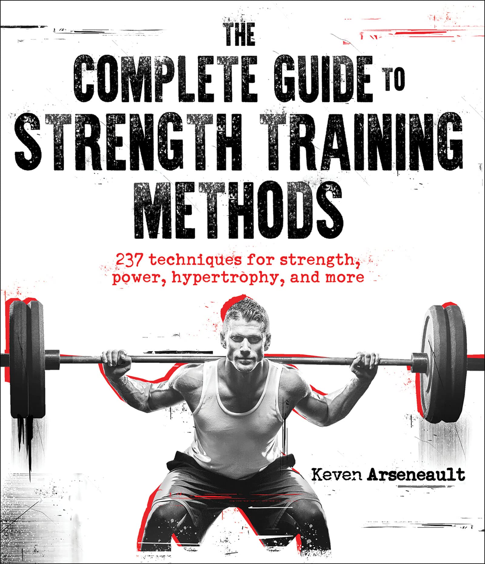 The Complete Guide to Strength Training Methods - CA Corrections Bookstore