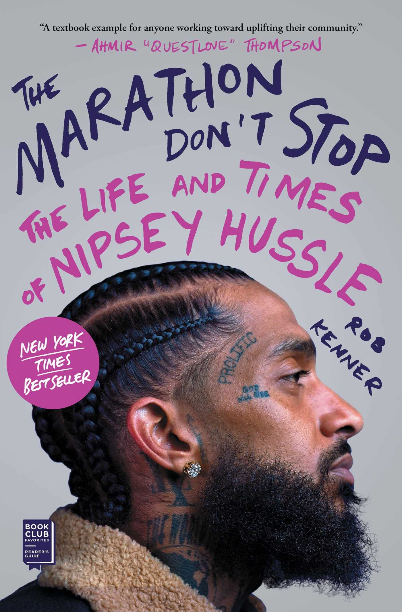 Marathon Don't Stop: The Life and Times of Nipsey Hussle - CA Corrections Bookstore