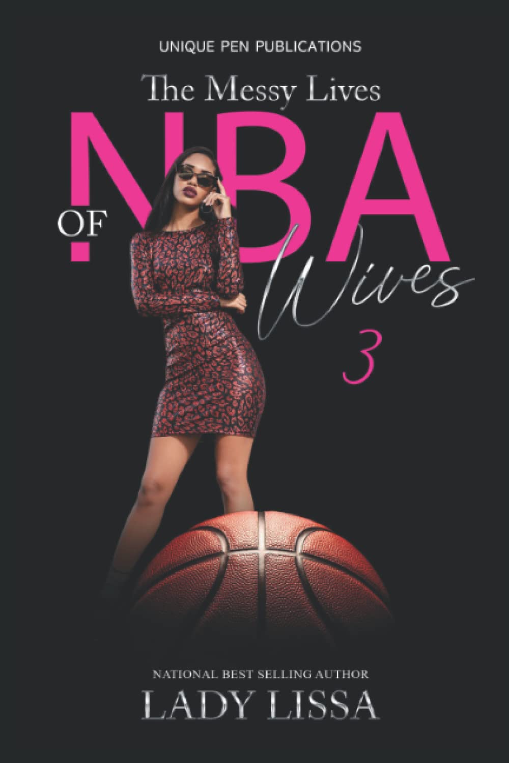 The Messy Lives of NBA Wives 3 - CA Corrections Bookstore