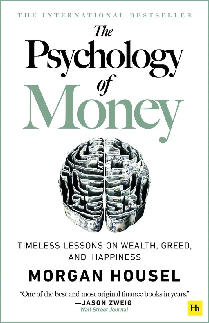 The Psychology of Money: Timeless Lessons on Wealth, Greed, and Happiness - CA Corrections Bookstore