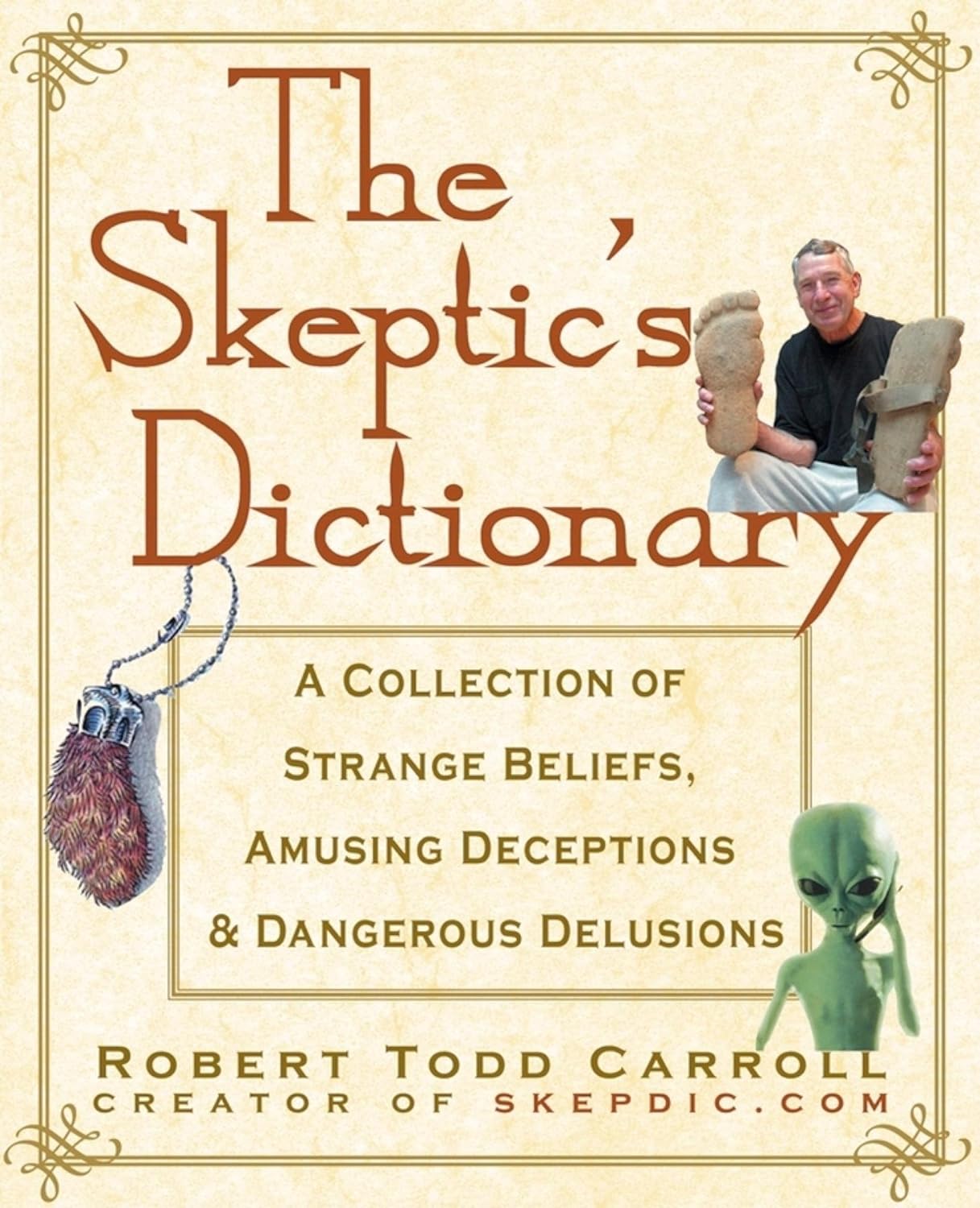 The Skeptic's Dictionary - CA Corrections Bookstore