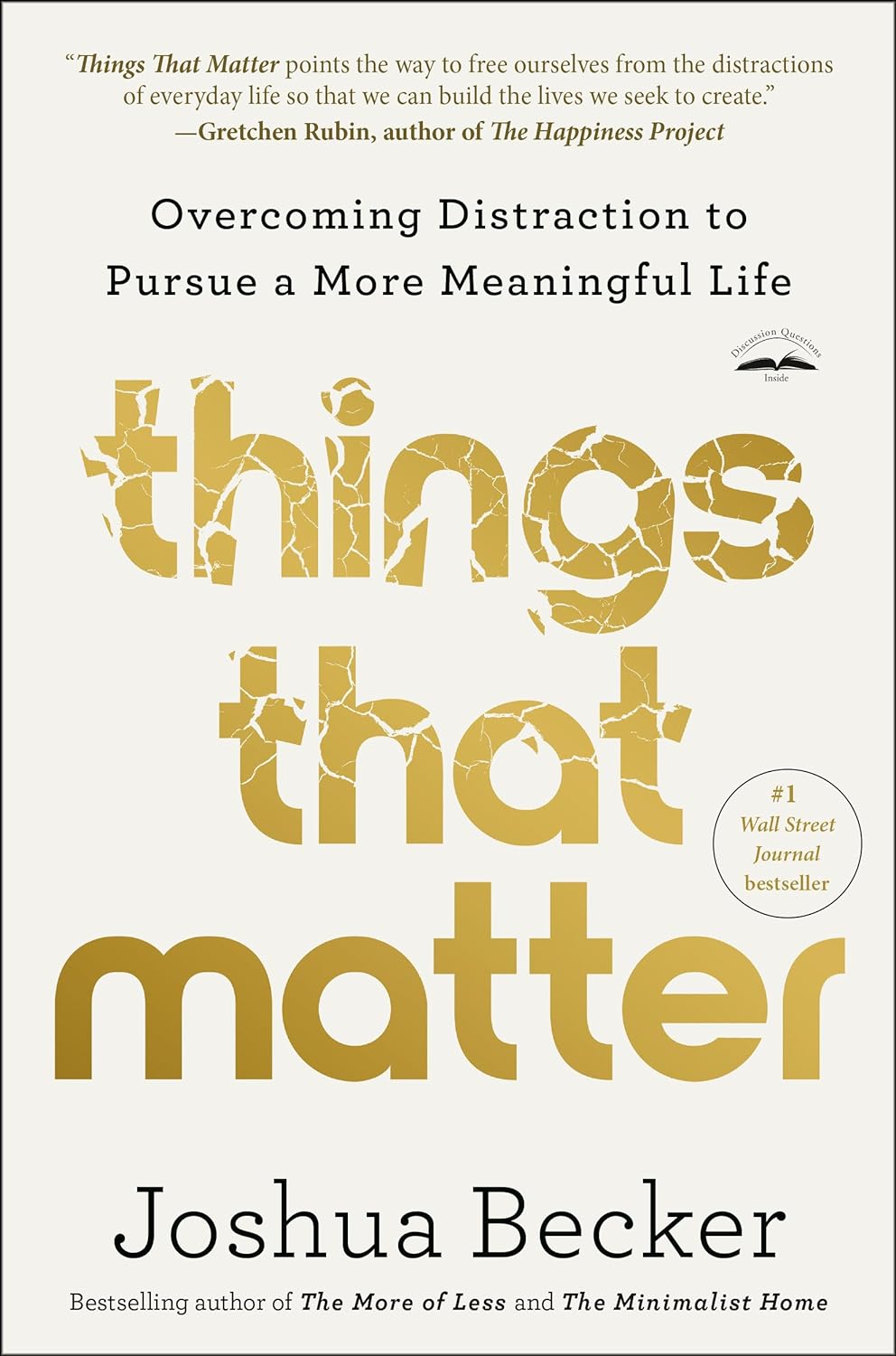 Things That Matter Overcoming Distraction to Pursue a More Meaningful Life - CA Corrections Bookstore