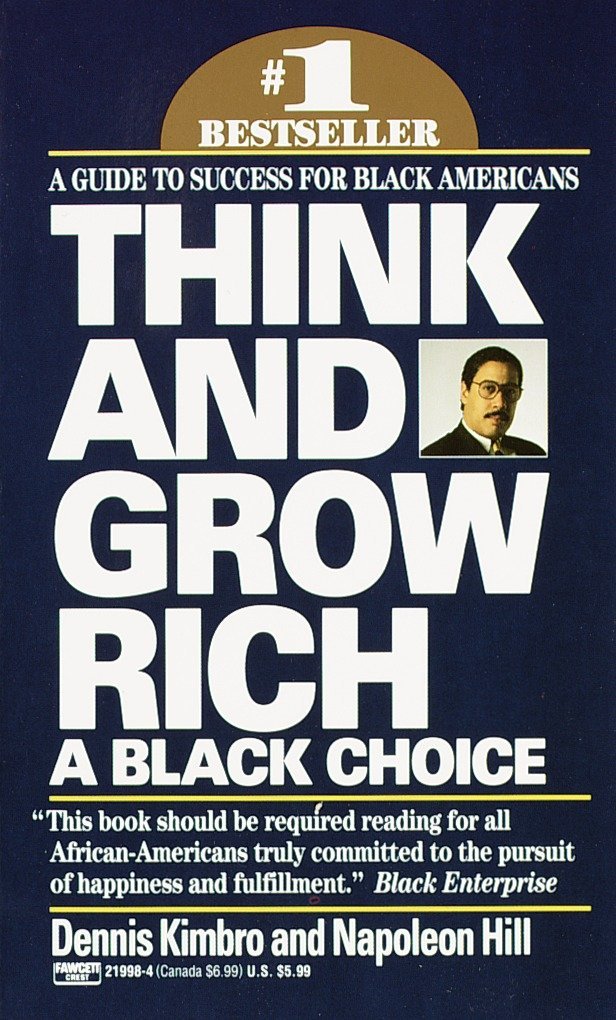 Think and Grow Rich - A Black Choice - A Guide to Success for Black Americans - CA Corrections Bookstore