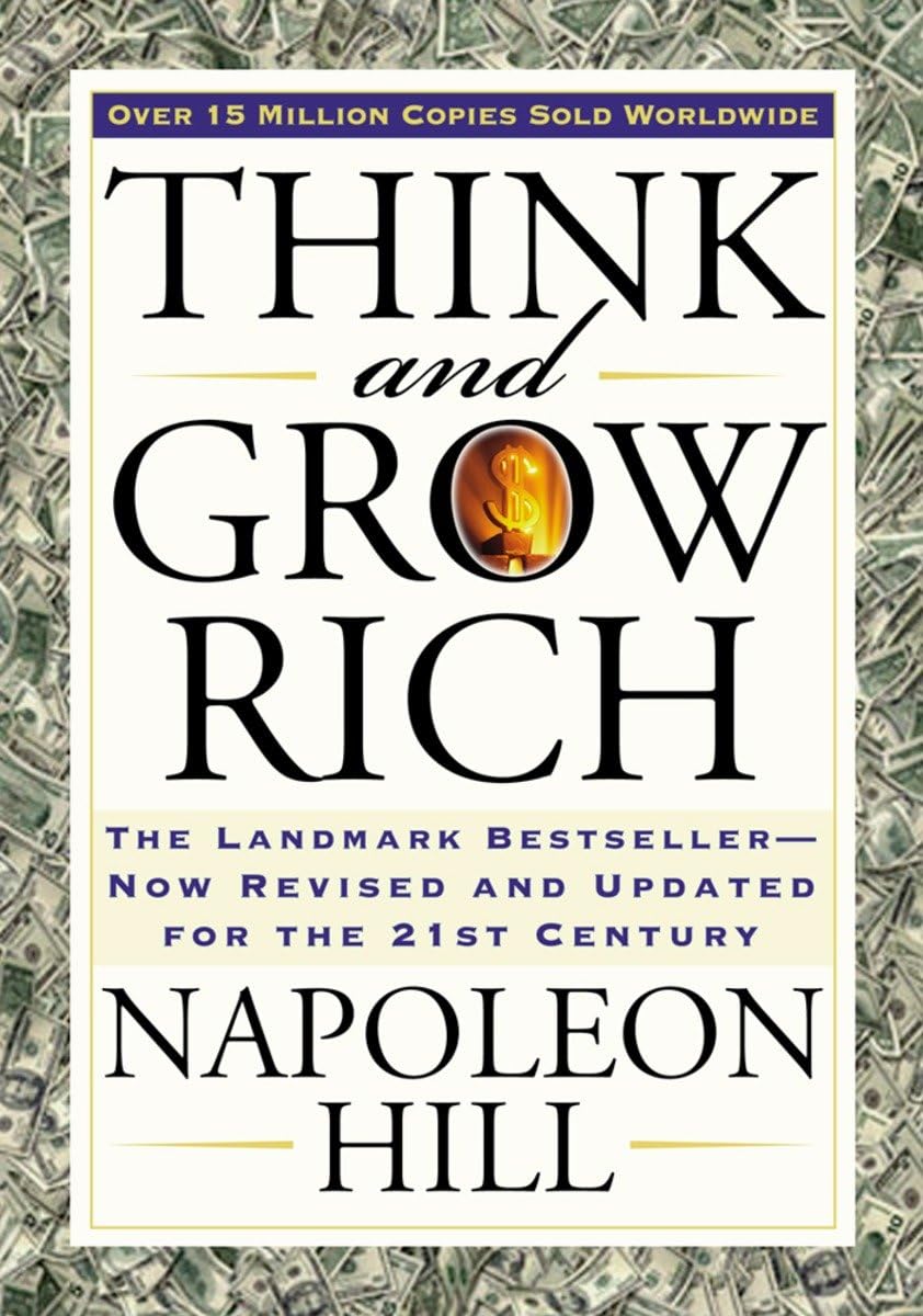 Think and Grow Rich The Landmark Bestseller Now Revised and Updated for the 21st Century - CA Corrections Bookstore