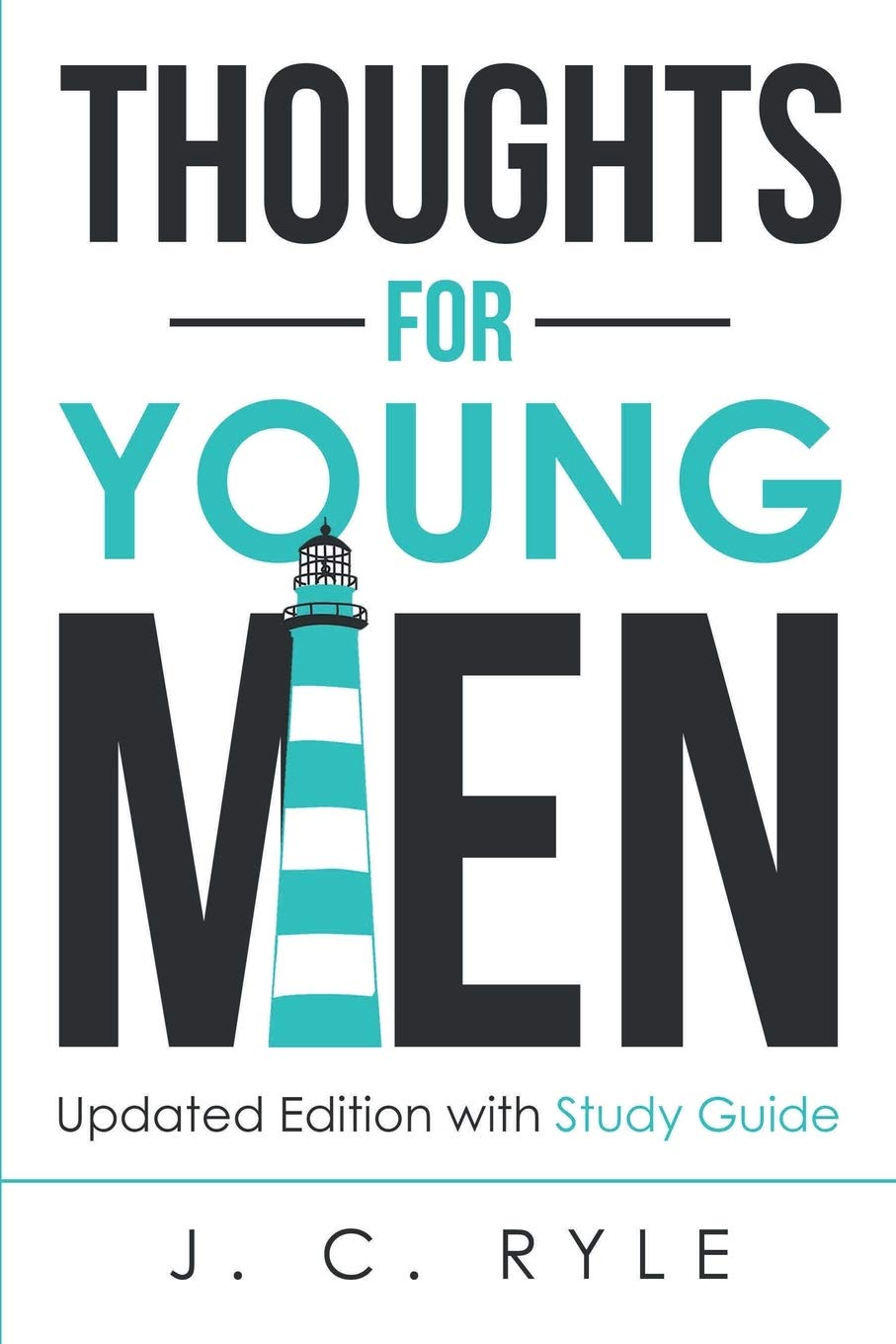 Thoughts for Young Men - Updated Edition with Study Guide - CA Corrections Bookstore