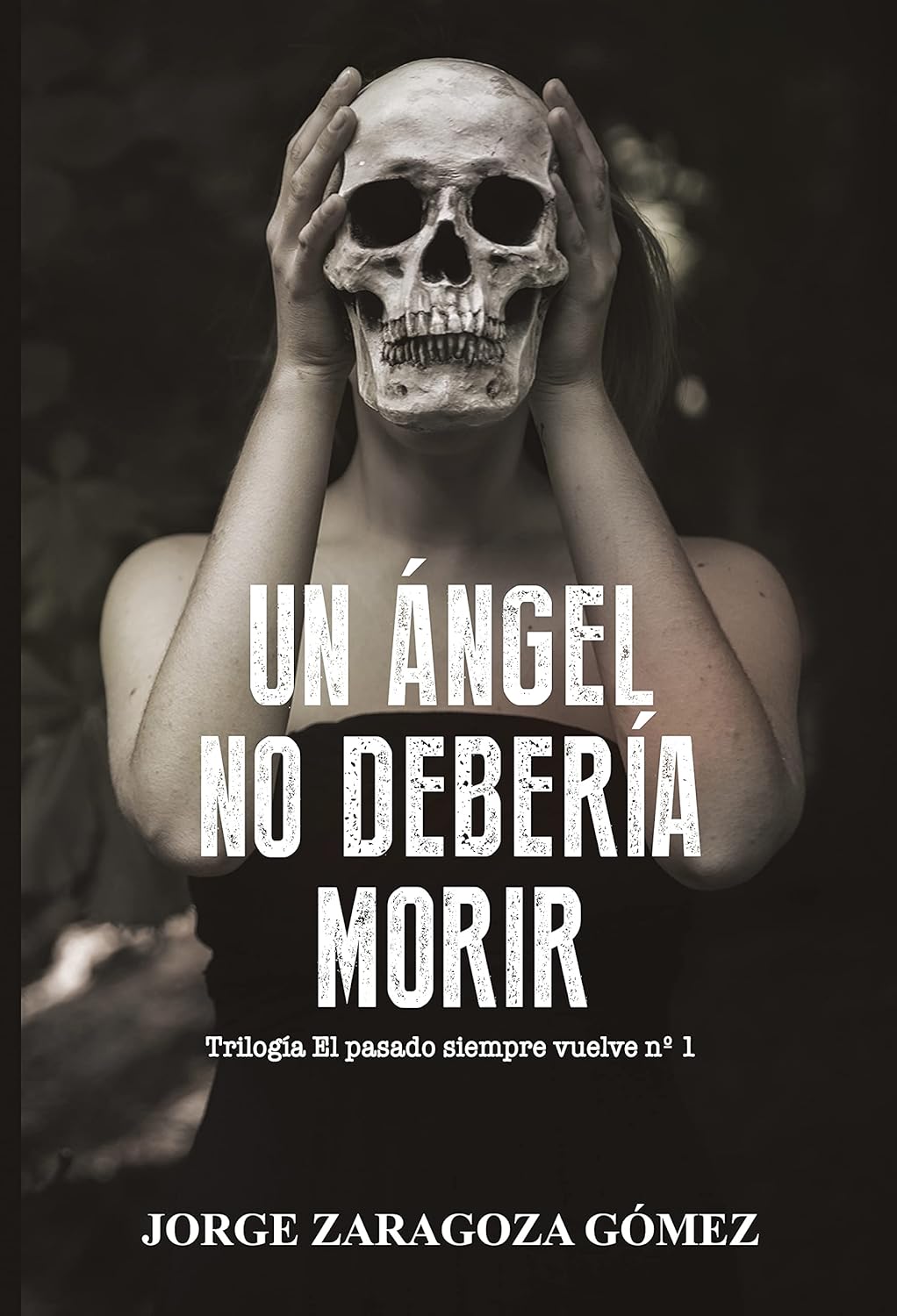 Un ángel no debería morir (novela negra adictiva ambientada en Alicante) (El Pasado Siempre Vuelve #1) - CA Corrections Bookstore