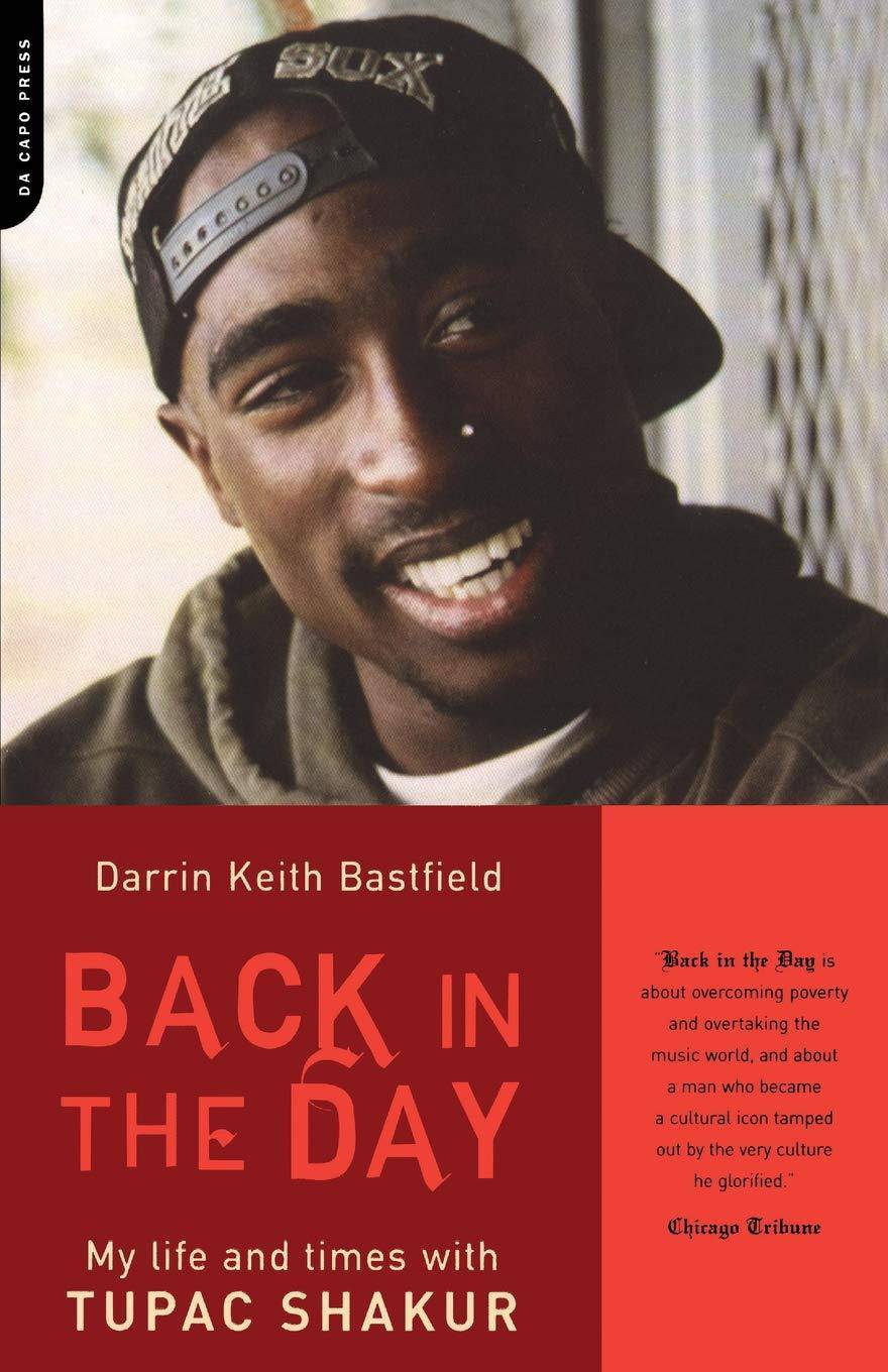 Back in the Day: My Life and Times with Tupac Shakur - CA Corrections Bookstore