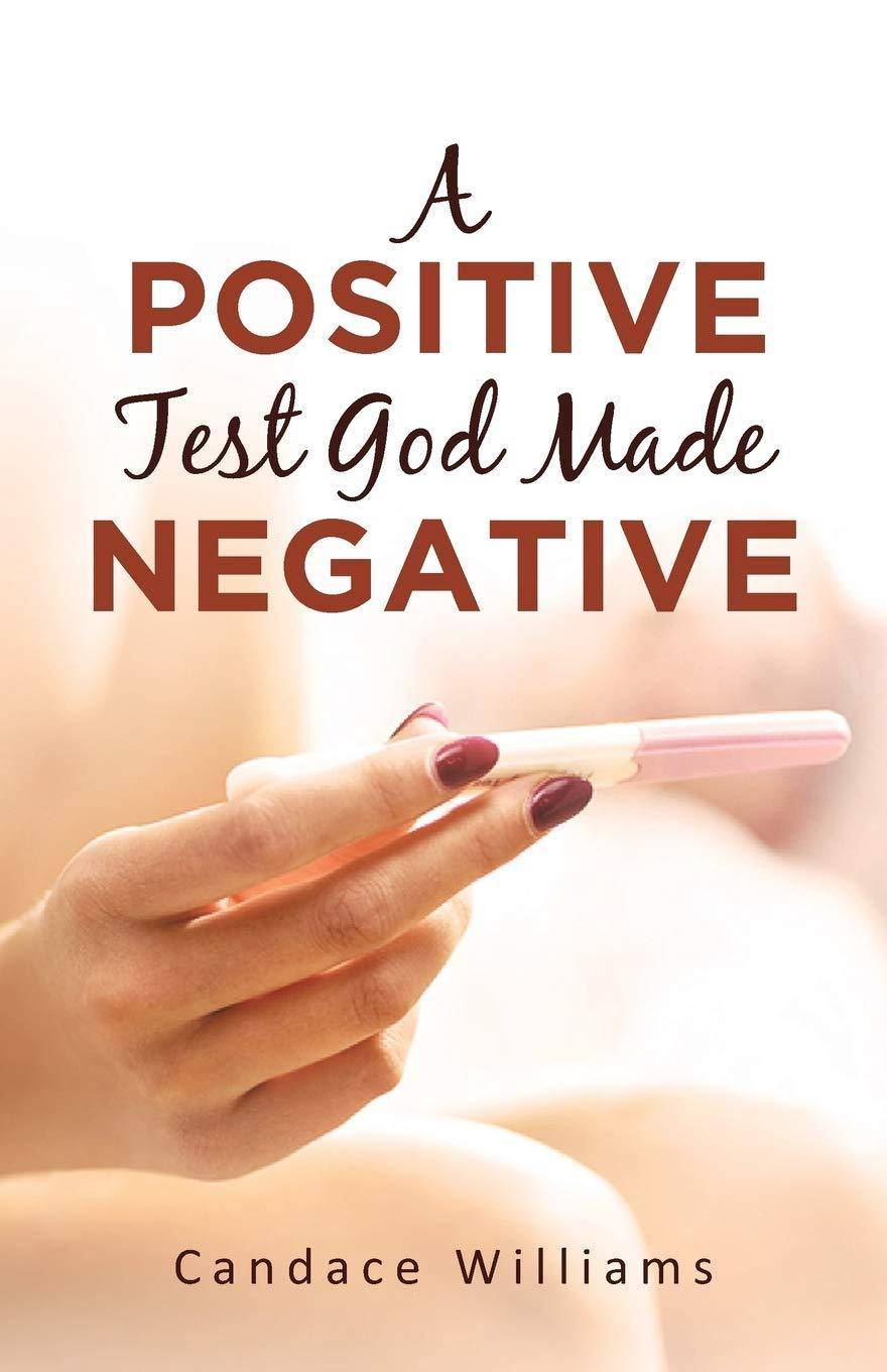 A Positive Test God Made Negative - CA Corrections Bookstore