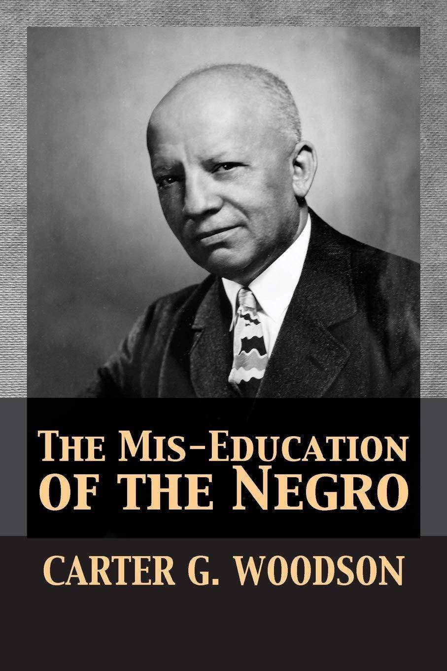 Mis-Education of the Negro - CA Corrections Bookstore