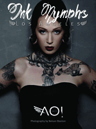 Aoi Ink Nymphs Los Angeles (1ST ed.)