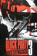 Block Party 3: Brick City Massacre (Block Party #3)